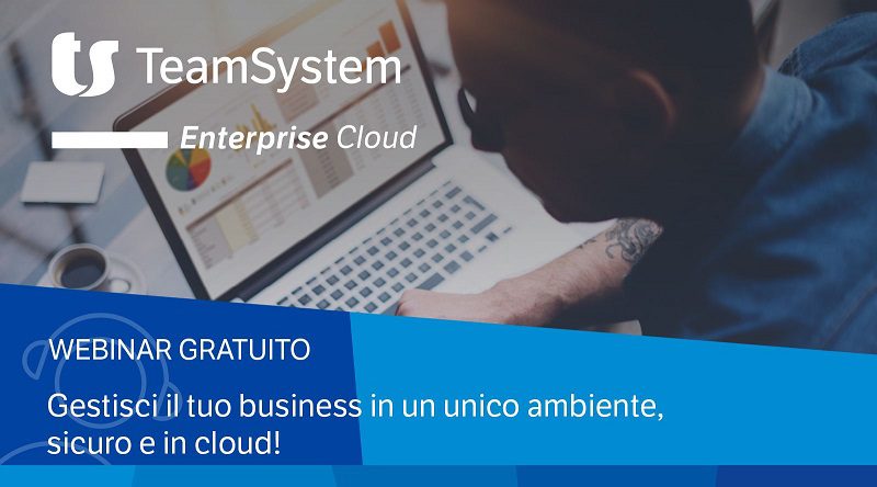 Gestisci il tuo business in un unico ambiente, sicuro e in Cloud!